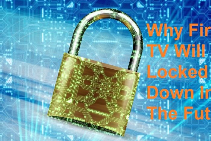 Why Fire TV Might Lock Out Kodi In the Future